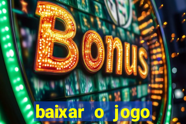 baixar o jogo street fighter